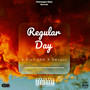 Regular Day (Explicit)