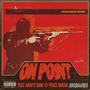 On Point (feat. Rawty Raw & Peace Omega) [Explicit]