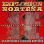 Explosion Norteña: 24 Canciones y Corridos Norteños