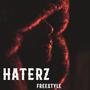 Haterz Freestyle (Explicit)