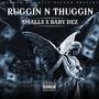 Ruggin N Thuggin (feat. Baby Dez) [Explicit]