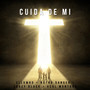 Cuida De Mi (Explicit)