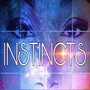 Instincts