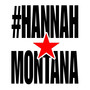 HANNAH MONTANA (Explicit)