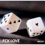 FCK LOVE