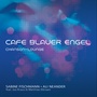 Cafe Blauer Engel (Chanson-Lounge)