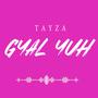 Gyal Yuh (Explicit)