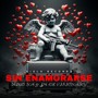 Sin Enamorarse (Explicit)