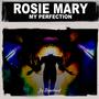 My Perfection (Deep Rence Remixes)