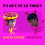 Pa que te lo toque (Explicit)