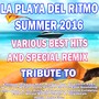 La Playa Del Ritmo Summer 2016 (Include Best Hits Dance-Pop-Latino and Others)