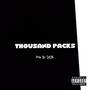 Thousand Packs (Explicit)