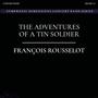 THE ADVENTURES OF A TIN SOLDIER (feat. The Luxembourg Military Band & Lieutenant Colonel Jean-Claude Braun)