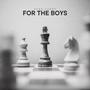 For The Boys (Explicit)