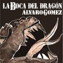 La Boca del Dragon