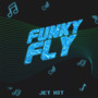 Funky Fly