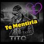 Te Mentiria