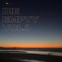 Die Empty, Volume One