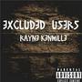 Excluded Users Vol: 1 (Explicit)