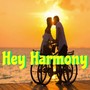 Hey Harmony (Radio Edit)