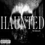 Haunted (Explicit)