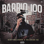 Barrio Al 100 (Explicit)