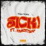 SICK! (feat. Faroutraf) [Explicit]