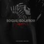 Social Isolation (Explicit)