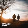 It Takes Two