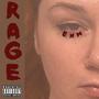 Rage (Explicit)