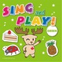 Sing and Play Green