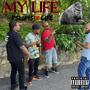 My Life (feat. Life) [Explicit]