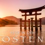 Reise in den Osten: Orientalische und Chinesische Musik