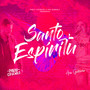 Santo Espíritu (Explicit)