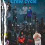 Crew Cycles (feat. Jwebb, Ad Da don, AK47, Mcb Cam & Humblecam) [Explicit]