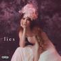 Lies (Explicit)