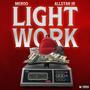 Light Work (feat. Allstar JR) [Explicit]