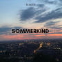 Sommerkind (Explicit)