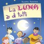 La luna è di tutti