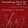 Remembering Ella and Joe