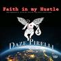 Faith in My Hustle (Explicit)