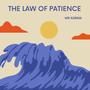 The Law Of Patience