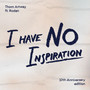 I Have No Inspiration (feat. Rodan)
