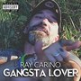 Gangsta Lover (Explicit)