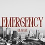 Emergency (Explicit)