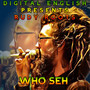 DIGITAL ENGLISH PRESENTS RUDY ROOTS WHO SEH (Explicit)