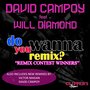 Do You Wanna Remix? [feat. Will Diamond]