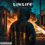 LØWLiFE (Explicit)