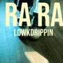 Rara (Explicit)