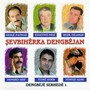 Dengbeje Serhede, Vol. 1(Şevbıherka Dengbejan)